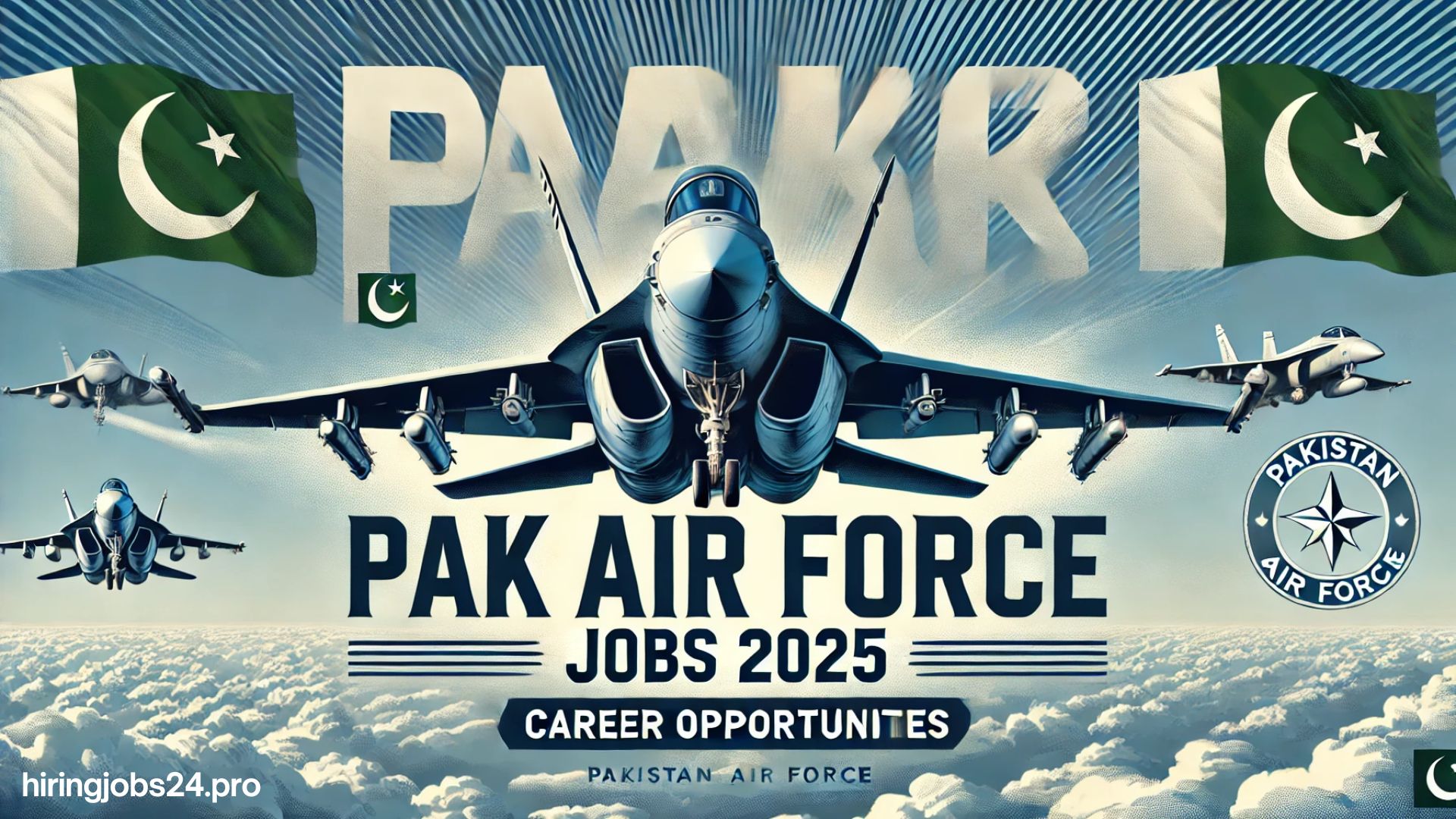 Pak Air Force Jobs 2025 Career Opportunities